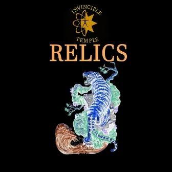 Relics by Invincible Temple