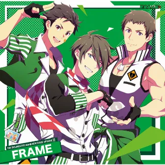 THE IDOLM@STER SideM NEW STAGE EPISODE: 11 FRAME by FRAME