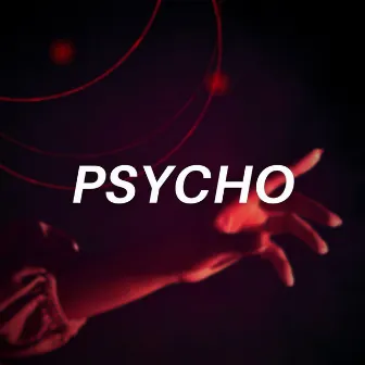 Psycho by Hatbros