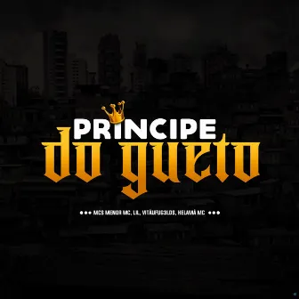 Principe do Gueto by MC Lil