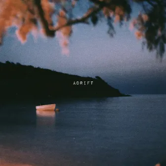 Adrift by 9ICK