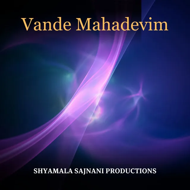 Vande Mahadevim