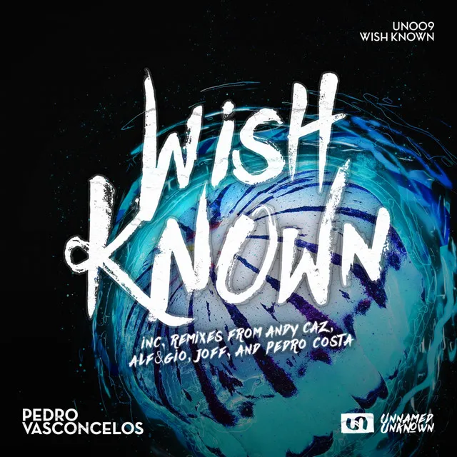 Wish Known - Andy Caz Remix