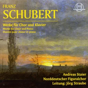 Franz Schubert: Werke für Chor und Klavier by Jörg Straube