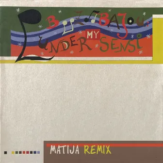 Under My Sensi (Matija Remix) by Matija