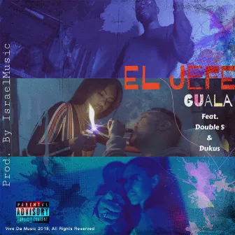 El Jefe by Guala