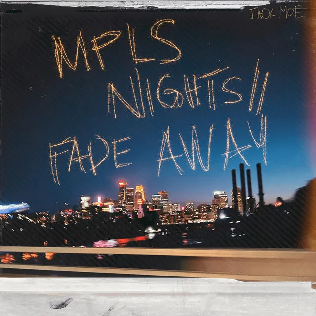 Mpls Nights (Fade Away)