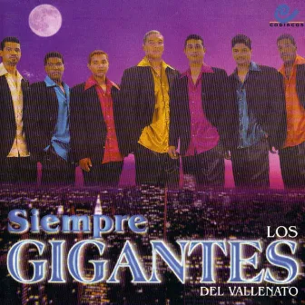 Siempre Gigantes by Los Gigantes Del Vallenato