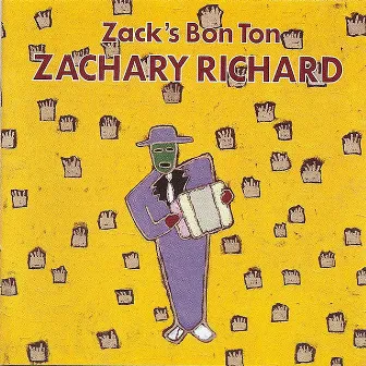 Zack's Bon Ton by Zachary Richard