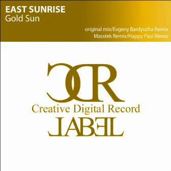 Gold Sun by East Sunrise