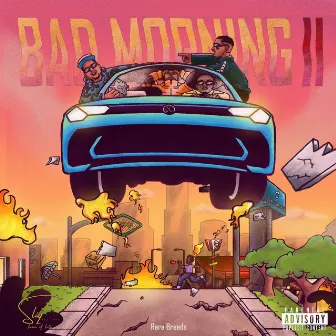 Bad Morning II by Rare Breeds