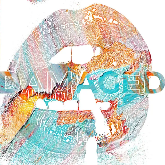 Damaged (Unplugged)