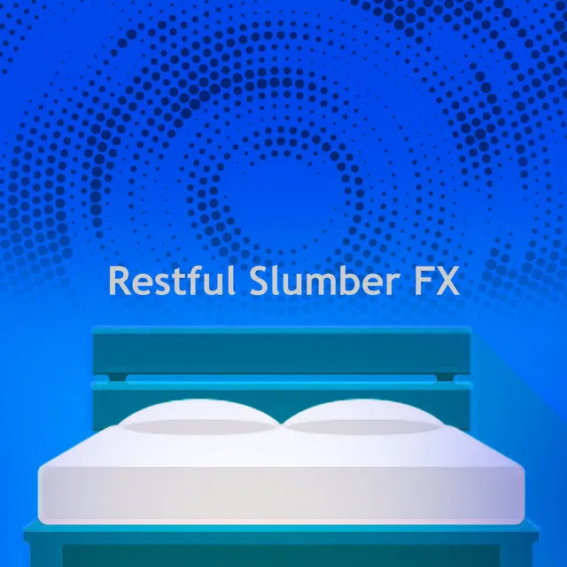 Restful Slumber FX