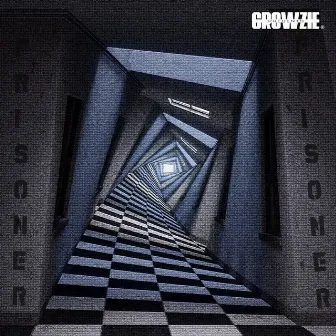 Prisoner by GROWZIE