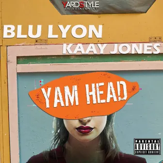 Yamhead by Blu Lyon