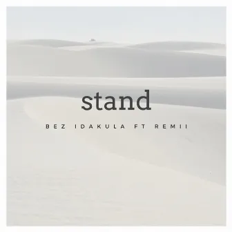 Stand by Bez Idakula