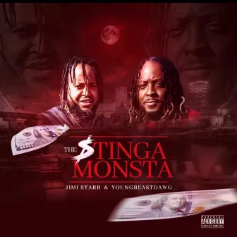 Jimi Starr & YoungBeastDawg Presents Stinga Monsta by Jimi Starr