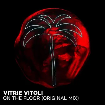 On the Floor by Vitrie Vitoli