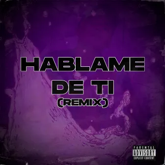 Hablame de ti (Remix) by Rodrigo Alejandro PANDA