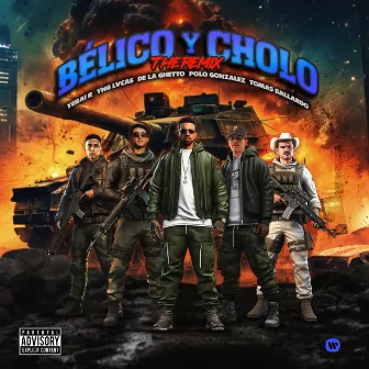 BÉLICO Y CHOLO (feat. Polo Gonzalez) [The Remix] by Yerai R