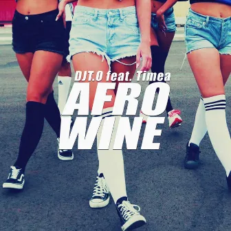 Afro Wine by DjT.O