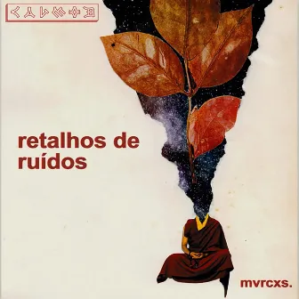 Retalhos de Ruídos: Beattape by mvrcxs.