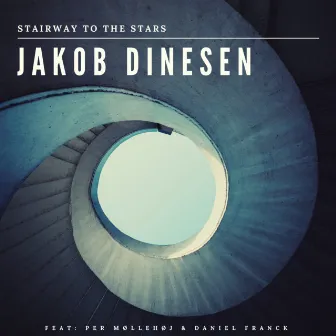 Stairway To The Stars by Jakob Dinesen