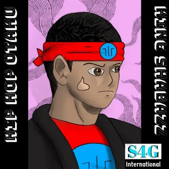 Hip Hop Otaku EP by KING SHABAZZ