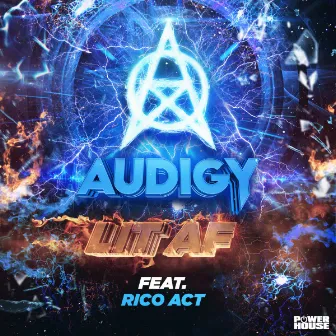 Lit AF by Audigy