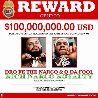 Rich Narco Royalty by NARCOWAVE