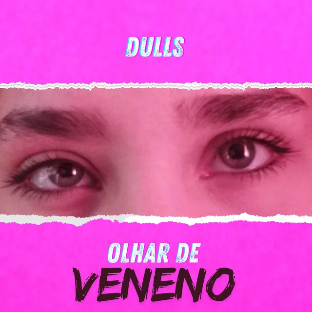 OLHAR DE VENENO