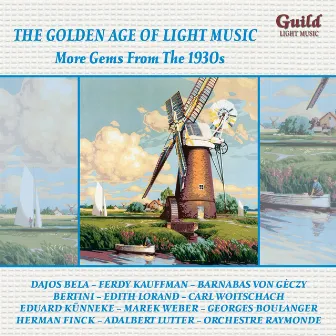 The Golden Age of Light Music: More Gems from the 1930s by Adalbert Lutter