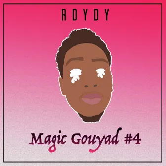 Magic Gouyad #4 by R Dydy