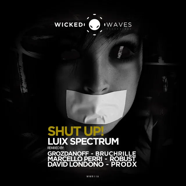 Shut Up! - PRODX Remix