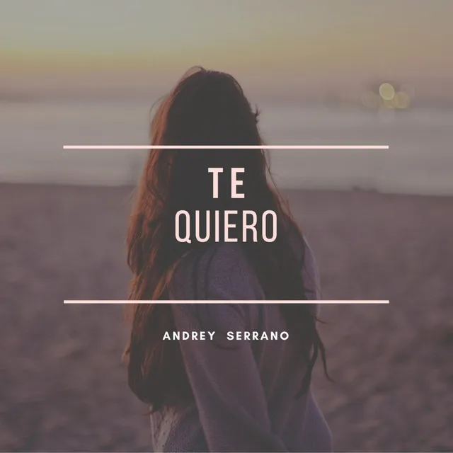 Te Quiero