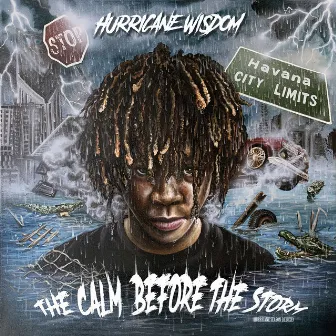 Hurricane Season: The Calm Before The Storm (Deluxe) by Hurricane Wisdom