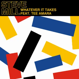 Whatever It Takes by Steve Mill