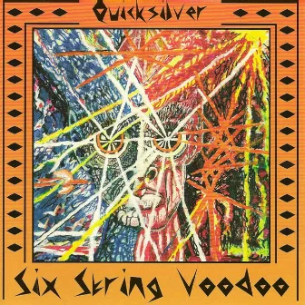 Six String Voodoo by Quicksilver