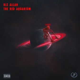 THE RED AQUARIUM by Riz Allah