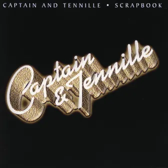 Scrapbook by Captain & Tennille