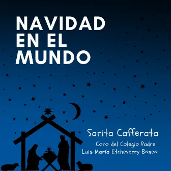 Navidad en el mundo by Sarita Cafferata