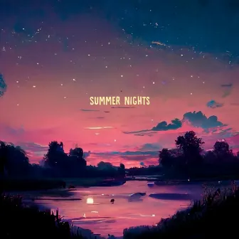 Summer Nights by Chill Denis