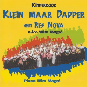 Klein maar dapper by Wim Magré