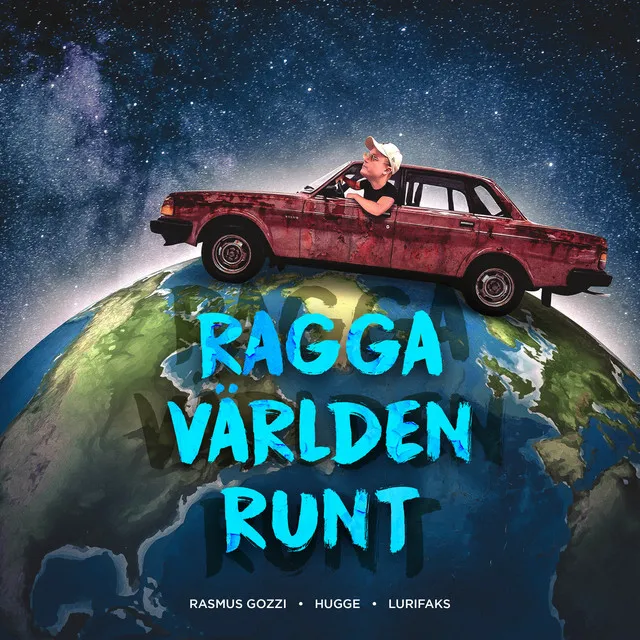 RAGGA VÄRLDEN RUNT