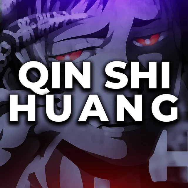 Qin Shi Huang