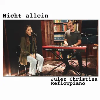 Nicht allein by Julez Christina