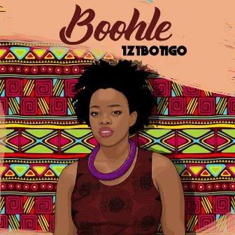 Izibongo by Boohle