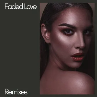 Faded Love (TrajDali Remix) by Dj Qb