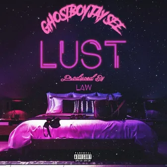 Lust by GhostBoy Jay$ee