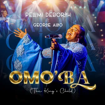 Omo'ba by Pelumi Deborah